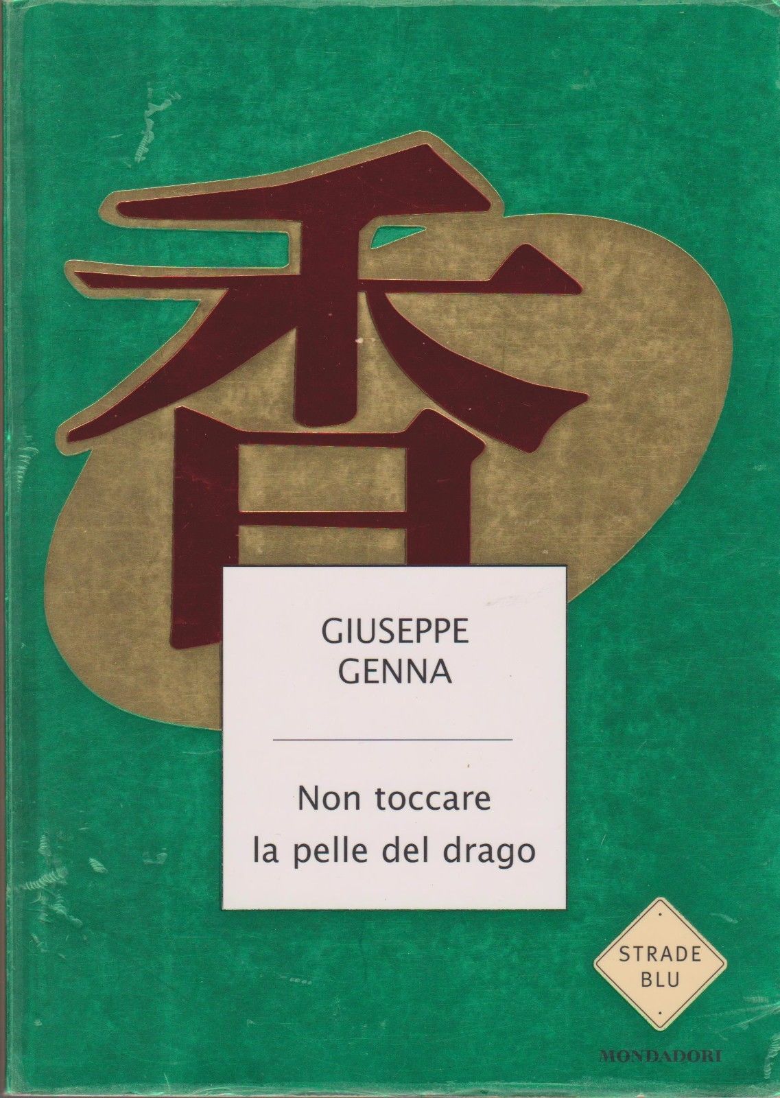 Non toccare la pelle del drago (Don’t touch the dragon’s skin)